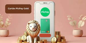 Cartão PicPay Gold: Veja tudo o que você precisa saber