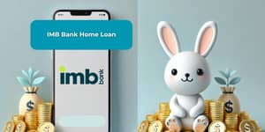 IMB Bank Home Loan: Check everything you need to know