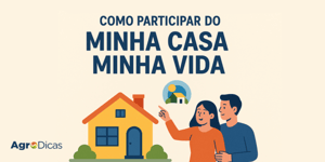 Como Participar do Minha Casa Minha Vida