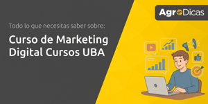 Curso de Marketing Digital Cursos UBA: Todo lo que Necesitas Saber