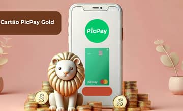 Cartão PicPay Gold: Veja tudo o que você precisa saber