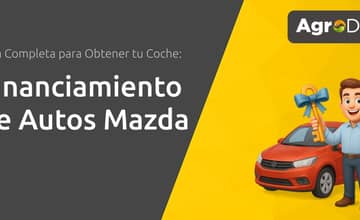 Financiamiento de Autos Mazda: Guía Completa para Obtener tu Coche