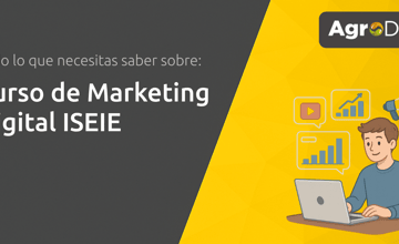 Curso de Marketing Digital ISEIE: Todo lo que Necesitas Saber