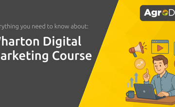 Wharton Digital Marketing Course: Everything You Need to Know