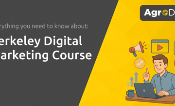Berkeley Digital Marketing Course: Everything You Need to Know
