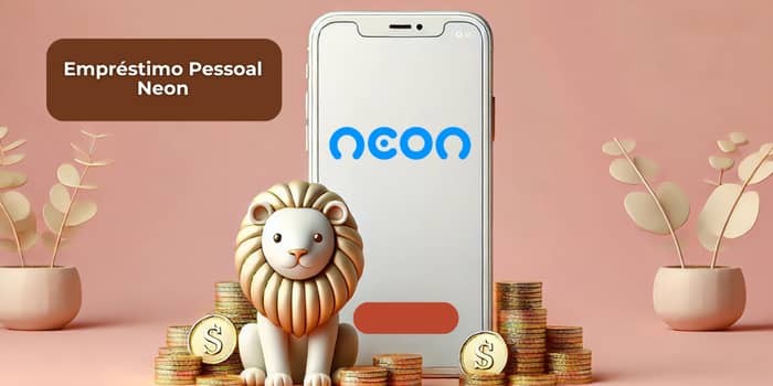 Empréstimo Pessoal Neon: Veja tudo o que você precisa saber