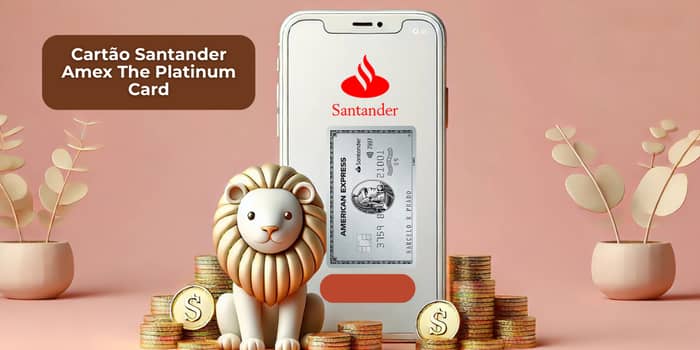 Cartão Santander Amex The Platinum Card: Veja tudo o que você precisa saber