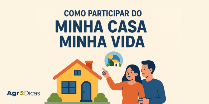 Como Participar do Minha Casa Minha Vida